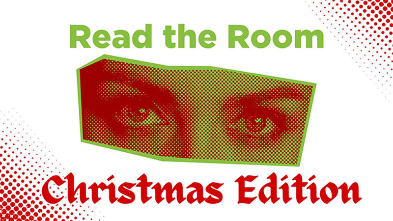 Read The Room: Christmas Edition